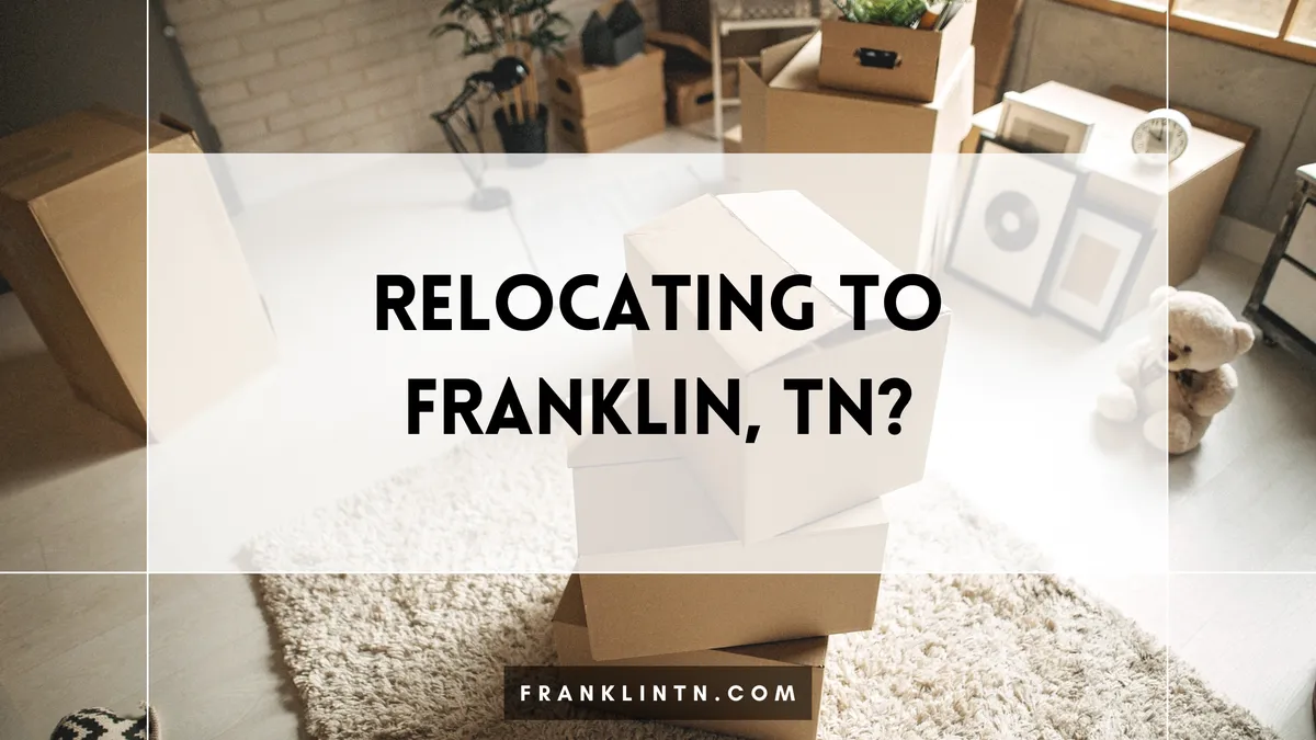 Relocating to Franklin