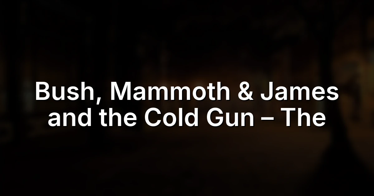 Bush, Mammoth & James and the Cold Gun – The Land of Milk and Honey Tour